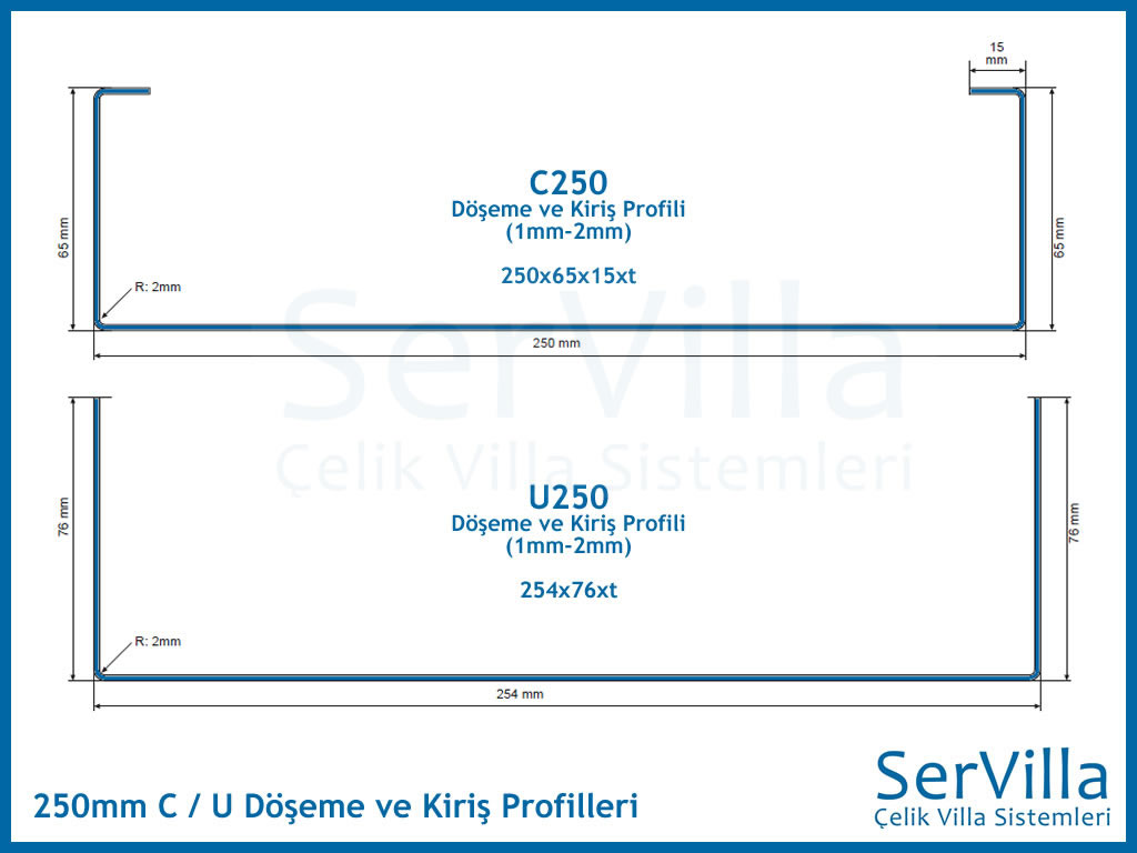 250mm Genişliğinde C ve U Profilleri